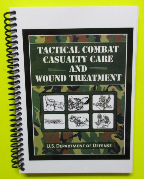 Tactical Combat Casualty Care and Wound Treatment - 2017 - Mini - Click Image to Close